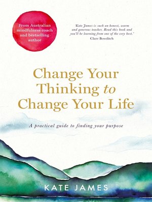 cover image of Change Your Thinking to Change Your Life